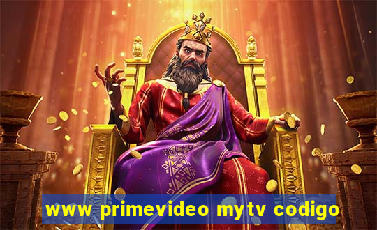 www primevideo mytv codigo
